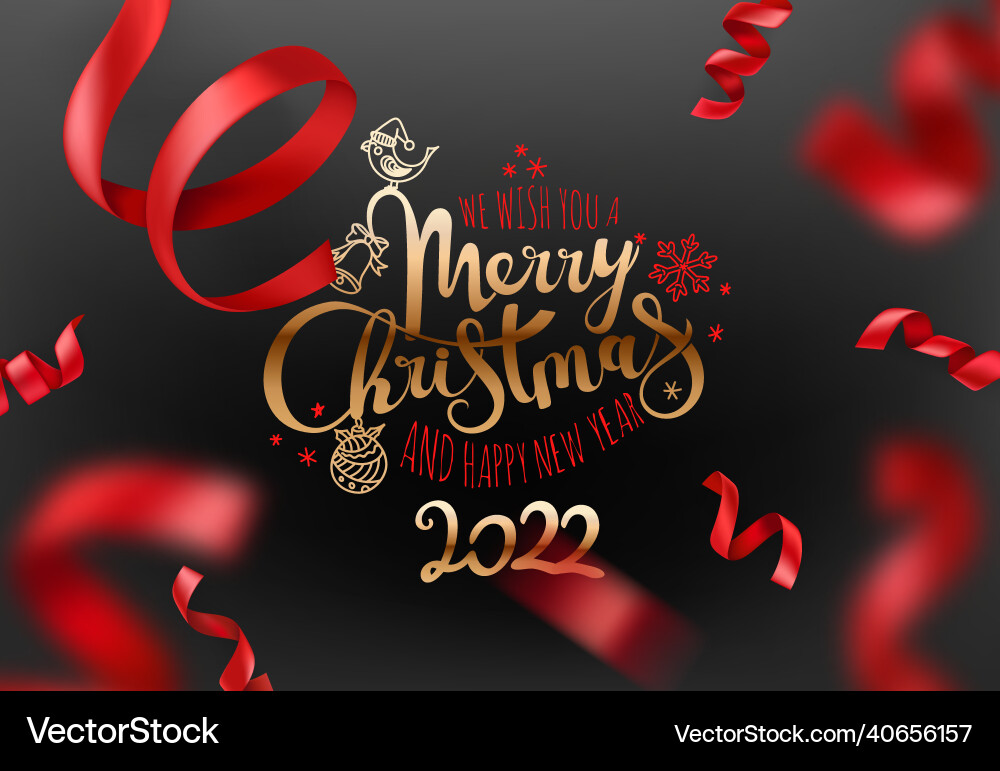 We wish you a merry christmas and happy new 2022 We wish you a merry christmas and happy new 2022 vector image