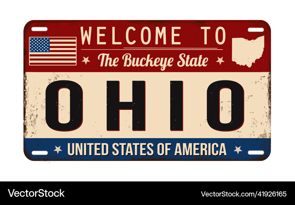Welcome to ohio vintage rusty license plate Welcome to ohio vintage rusty license plate vector image
