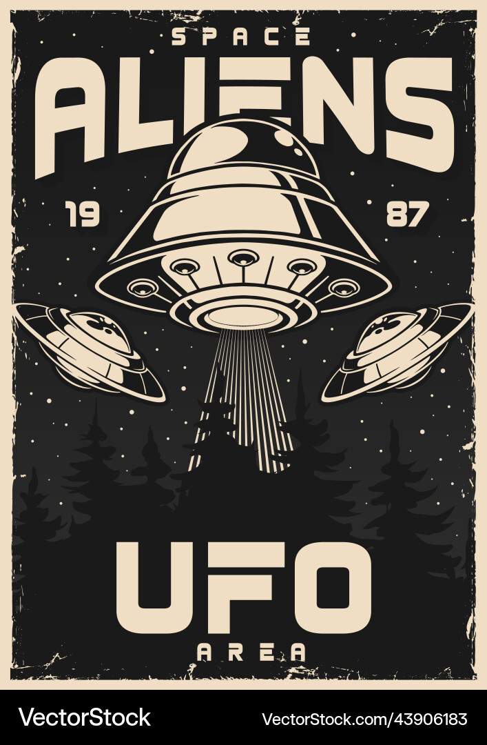 Ufo area monochrome poster vintage Ufo area monochrome poster vintage Vector Image
