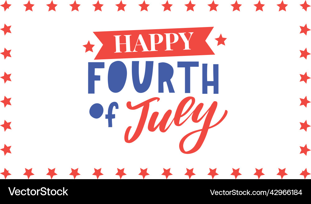 Fourth of july - american independence day 4th Fourth of july - american independence day 4th vector image