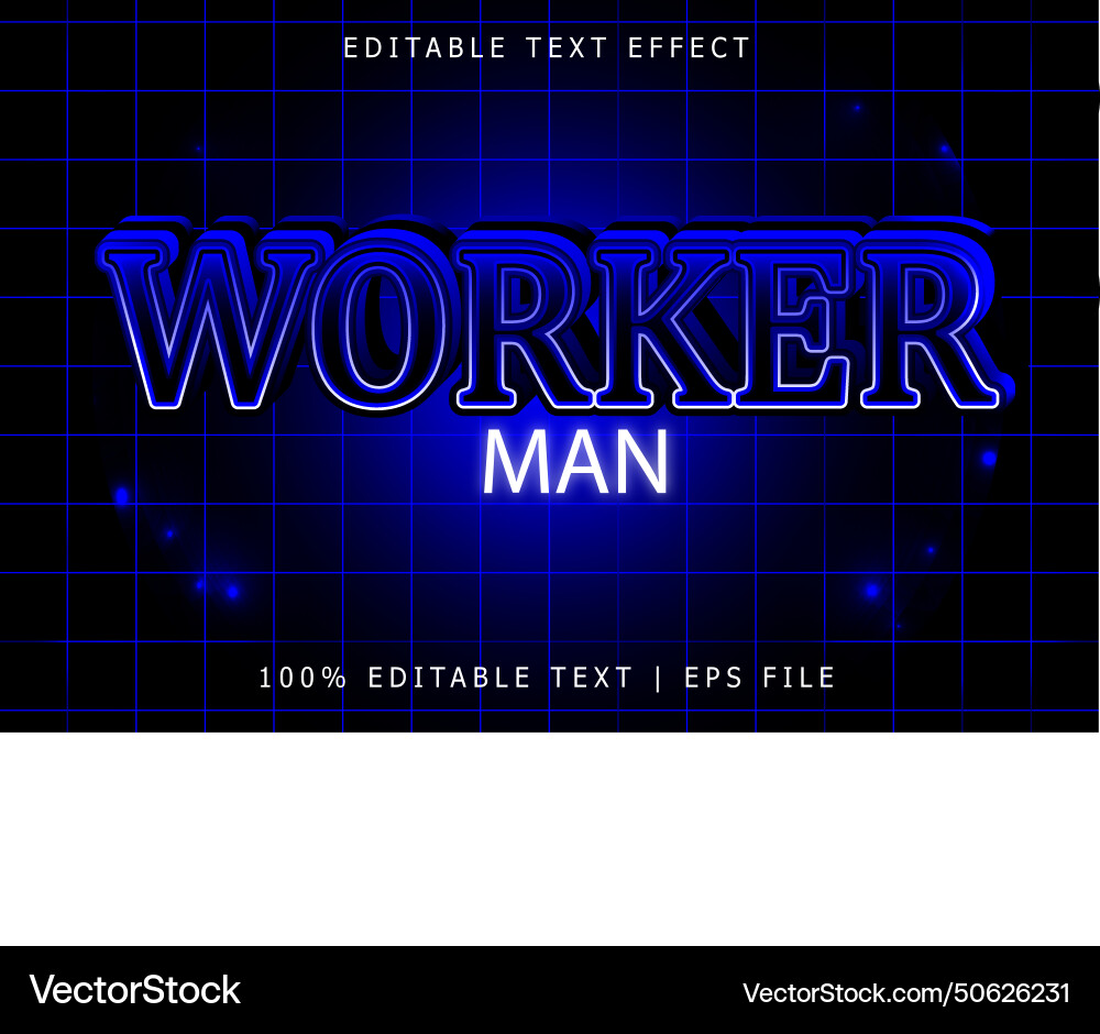Worker man editable text effect 3 dimension Worker man editable text effect 3 dimension Vector Image