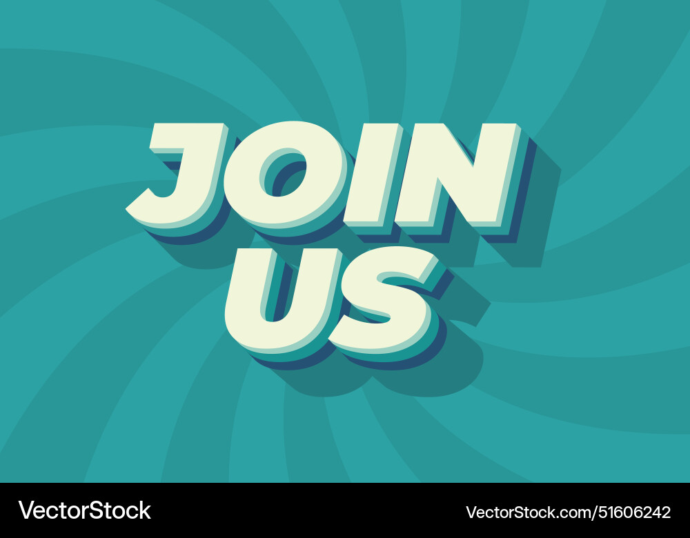 Join us text effect in good colors with 3d style Vector Image
