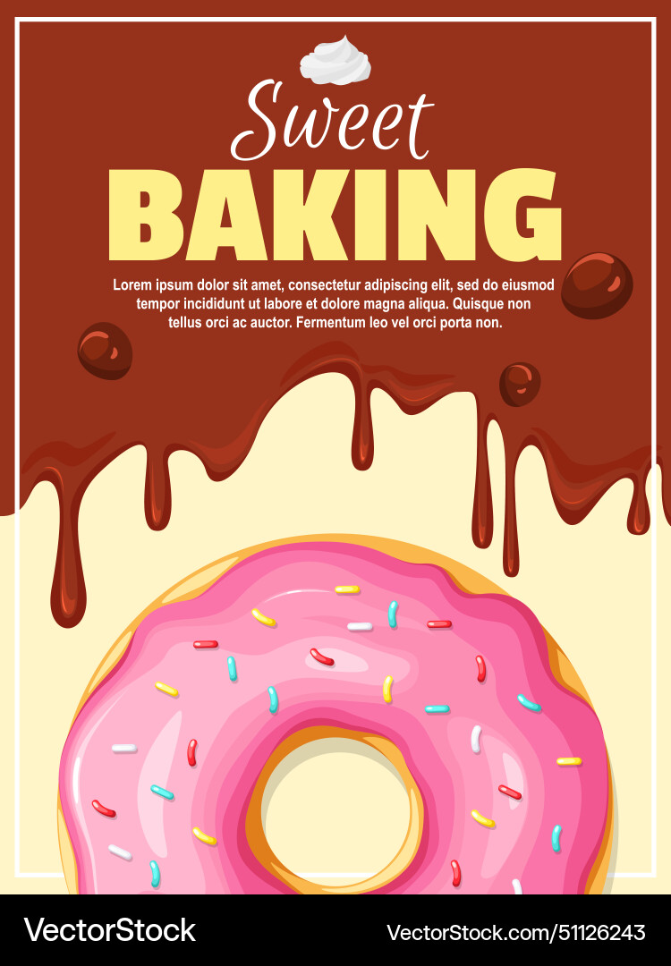 Sweet baking poster template with delicious donut Sweet baking poster template with delicious donut vector image
