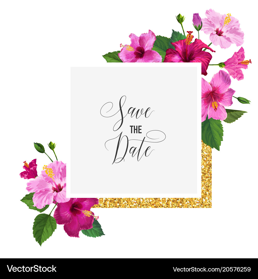 Hibiscus Floral Save the Date Card Vector Image