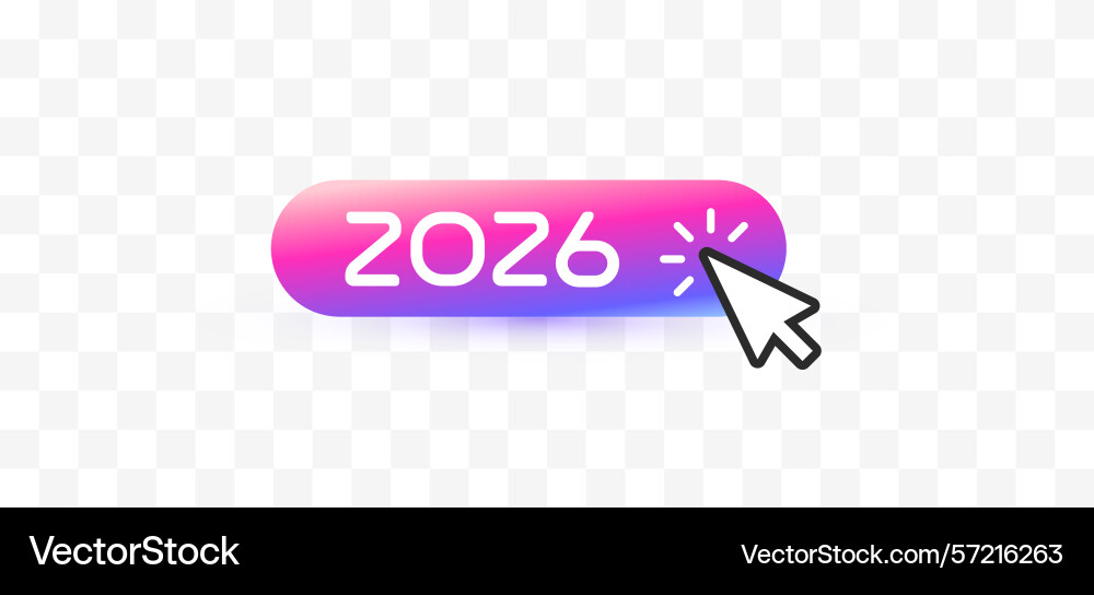 2026 click button concept for website ui landing 2026 click button concept for website ui landing vector image
