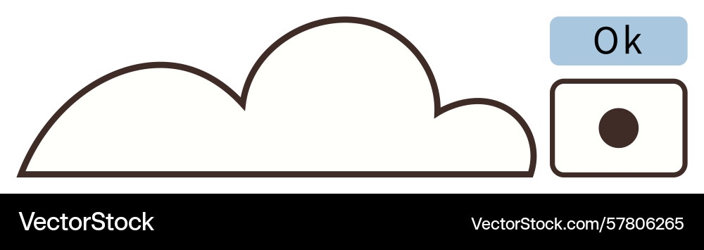 Cloud outline with ok button and selection Cloud outline with ok button and selection Vector Image