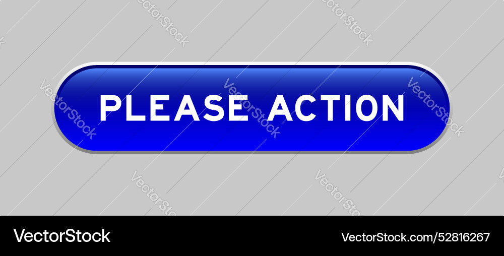 Blue color capsule shape button with word please Blue color capsule shape button with word please vector image