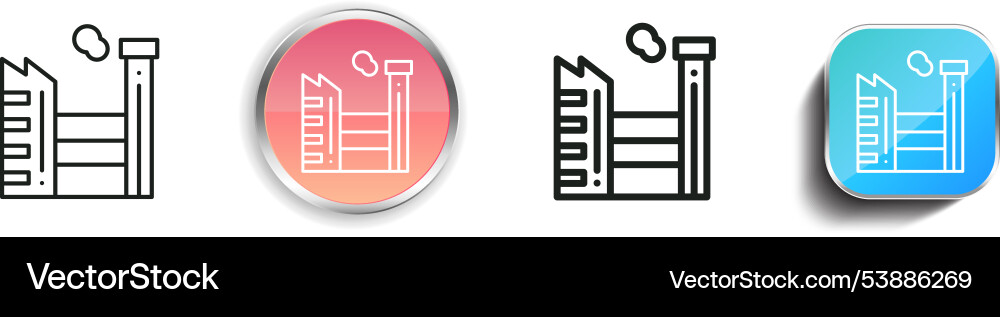 Factory icon thin linear regular and button style Factory icon thin linear regular and button style Vector Image