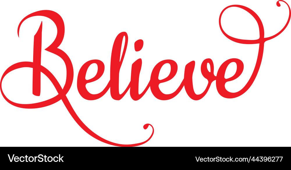 Believe text vector image