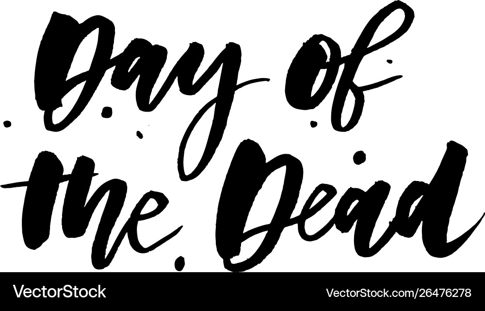 Slogan day dead phrase graphic print Slogan day dead phrase graphic print vector image