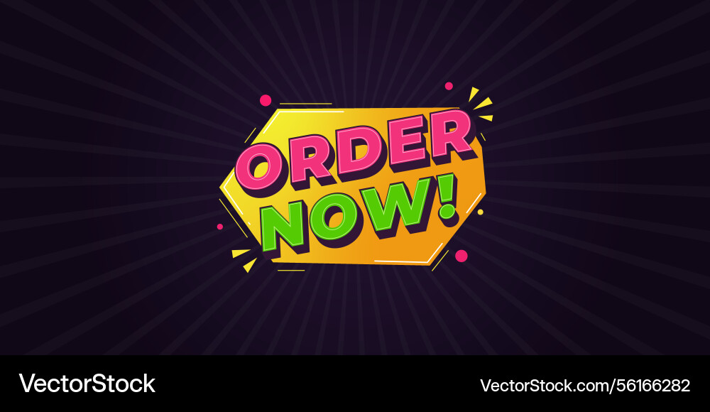 Bright and fun order now call to action button wit vector image