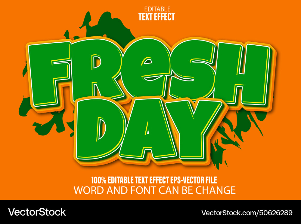 Fresh day editable text effect flat gradient style Vector Image