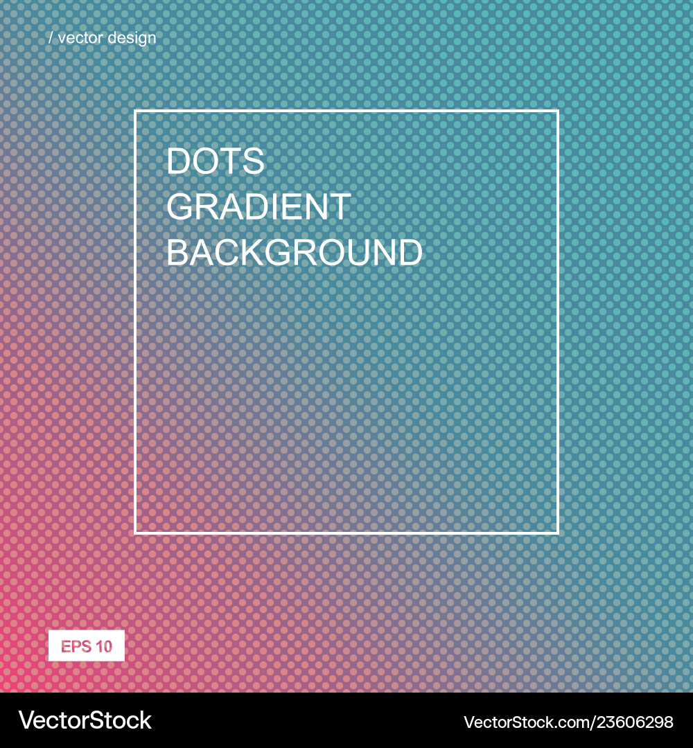 Color gradient halftone background dots texture Color gradient halftone background dots texture vector image