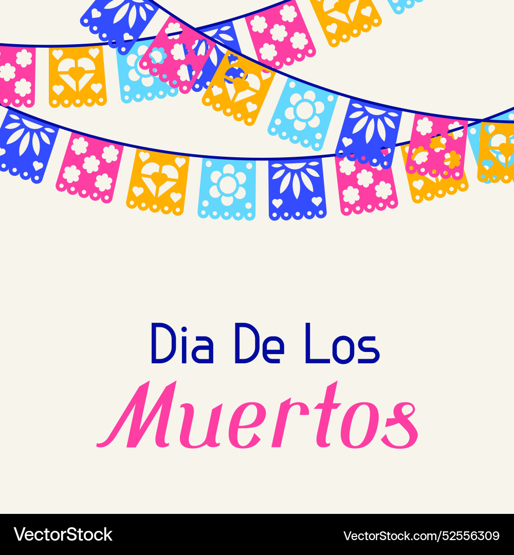 Day of the dead greeting card dia de los muertos Day of the dead greeting card dia de los muertos vector image