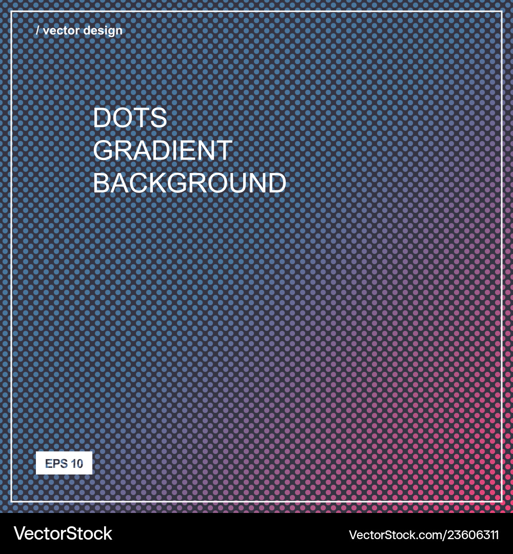 Color gradient halftone background dots texture Color gradient halftone background dots texture vector image