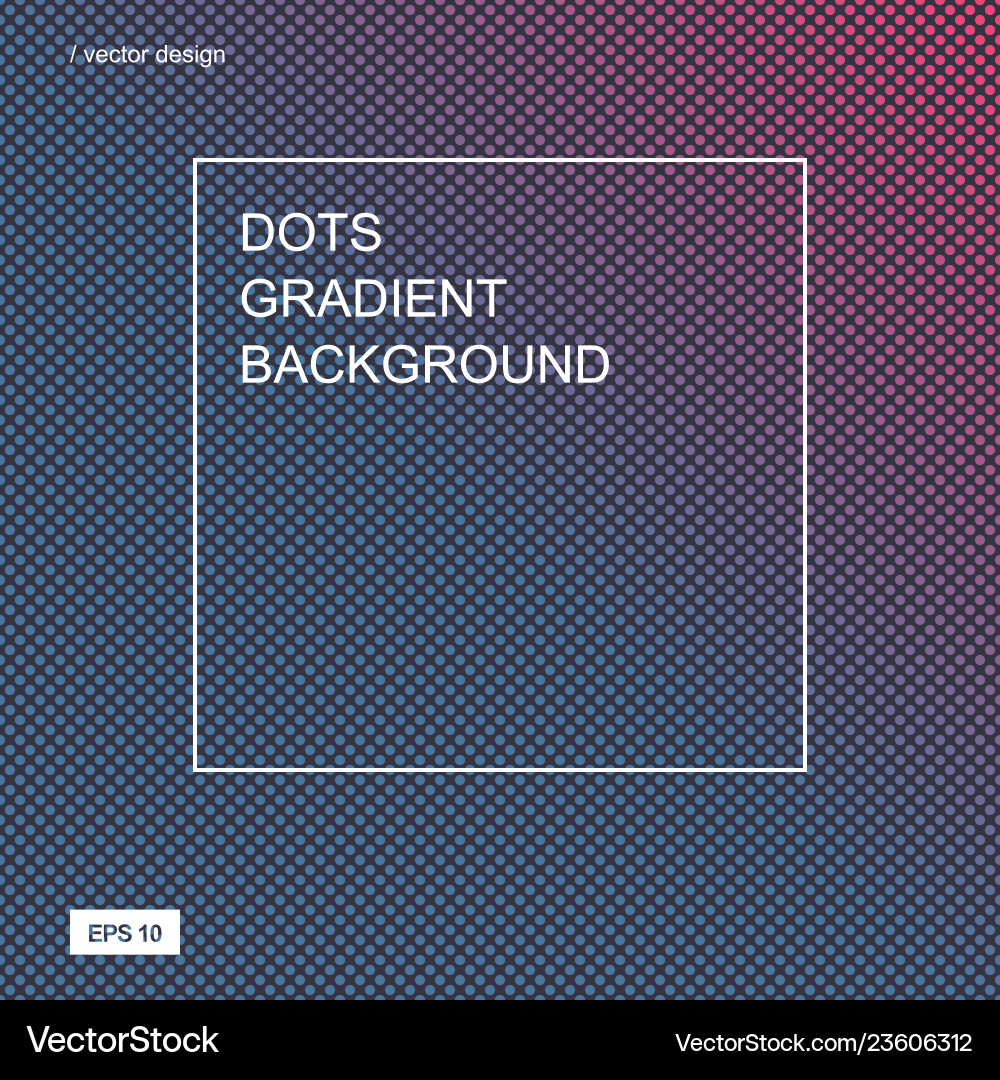 Color gradient halftone background dots texture Color gradient halftone background dots texture vector image