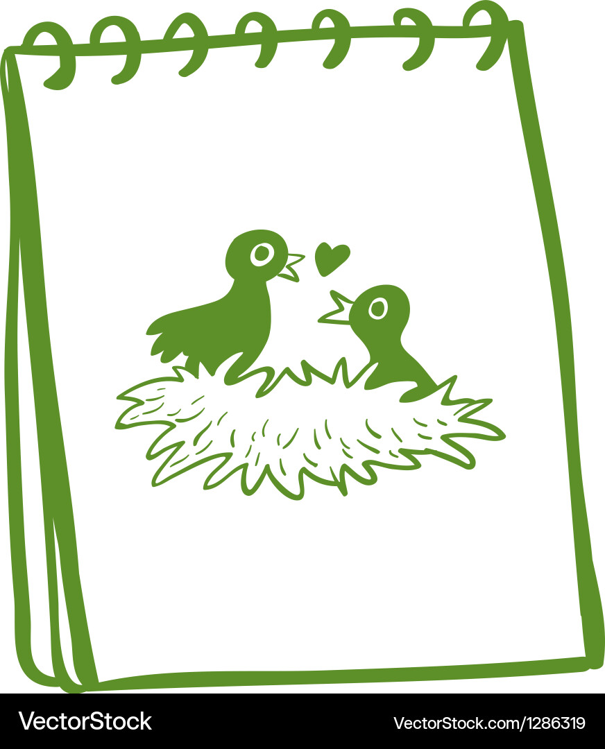 A notebook with drawing of two birds in the nest vector image