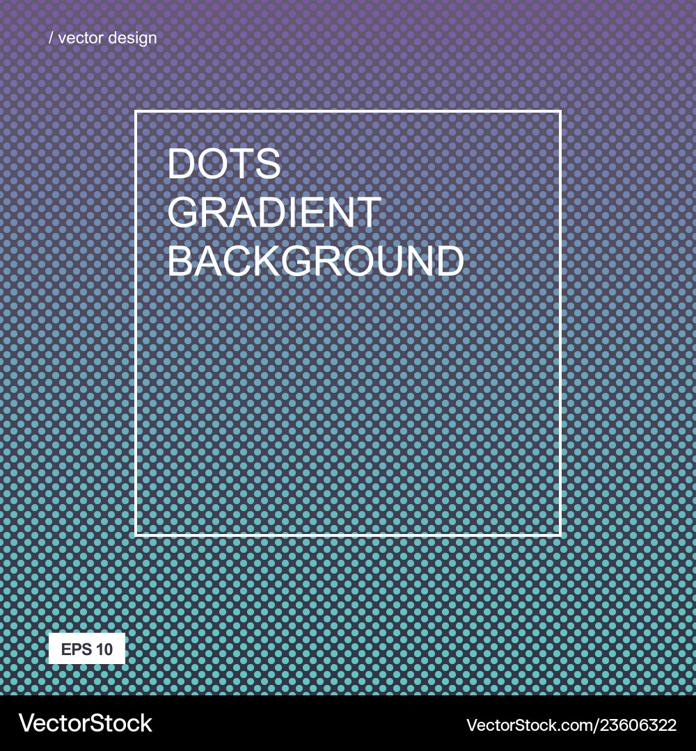 Color gradient halftone background dots texture Color gradient halftone background dots texture vector image