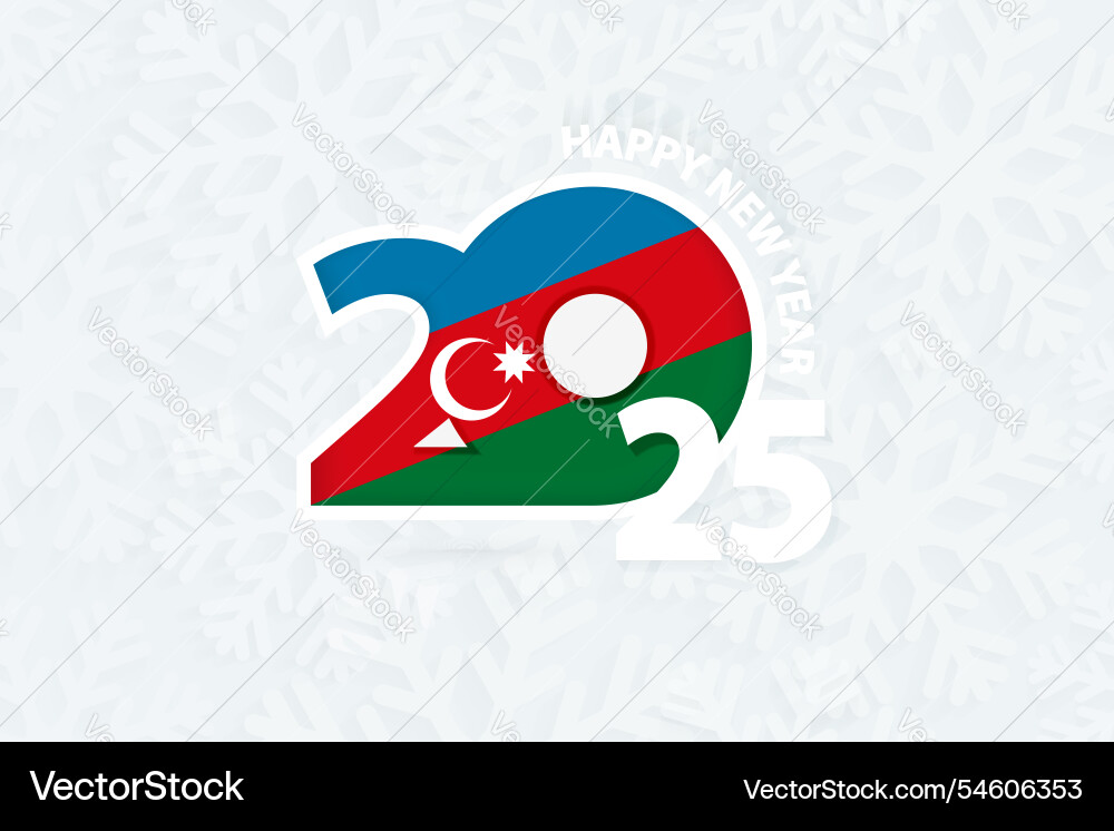 New year 2025 for azerbaijan on snowflake Vector Image