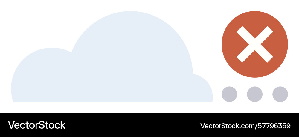 Cloud computing error notification with red cross vector image