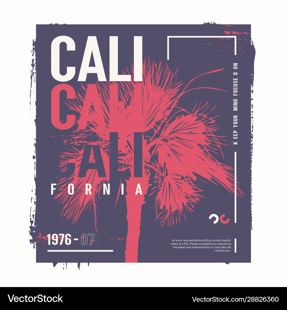California graphic t-shirt design poster California graphic t-shirt design poster vector image