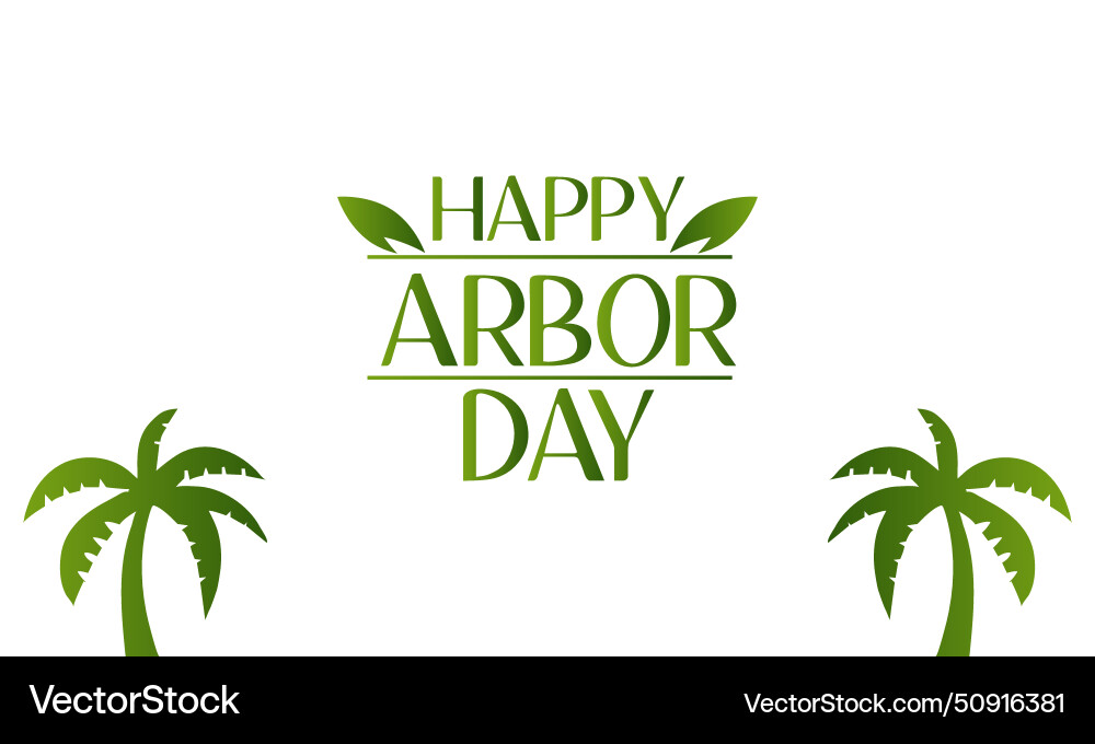 Arbor Tag inspirierte Typografie um Freude zu verbreiten Arbor Tag inspirierte Typografie um Freude zu verbreiten vektorbild