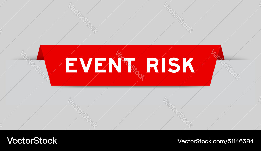 Red color inserted label with word event risk Red color inserted label with word event risk vector image