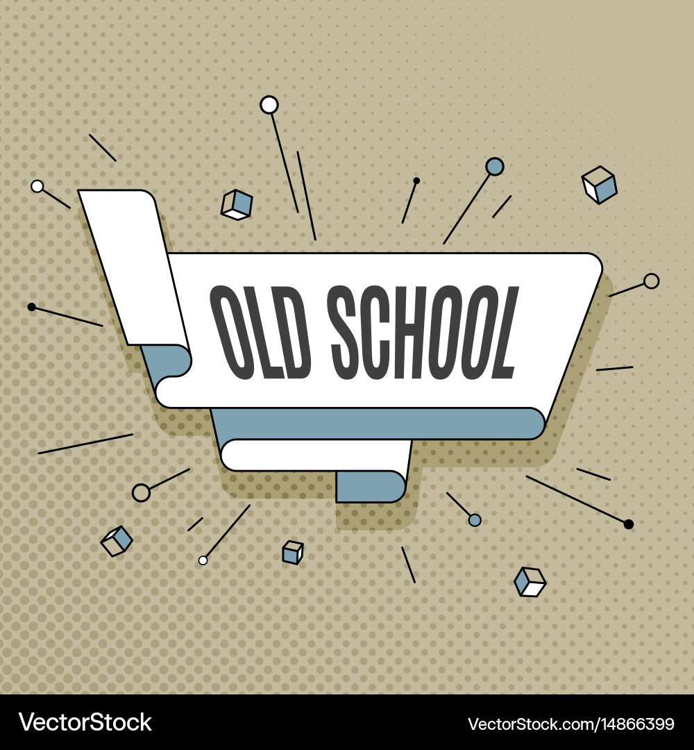 Old school retro design element in pop art style Vector Image