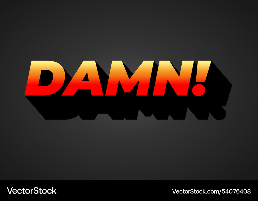 Damn text effect with modern color and 3d look Vector Image