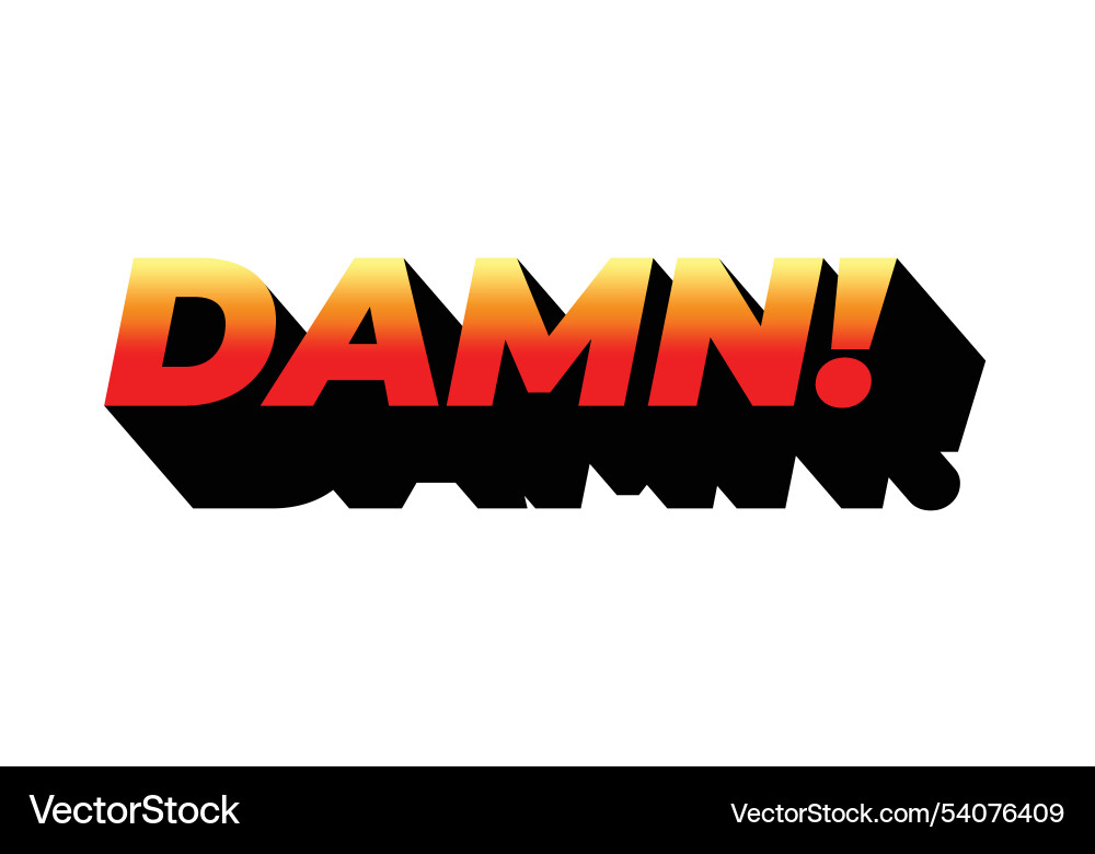 Damn text effect with modern color and 3d look Vector Image