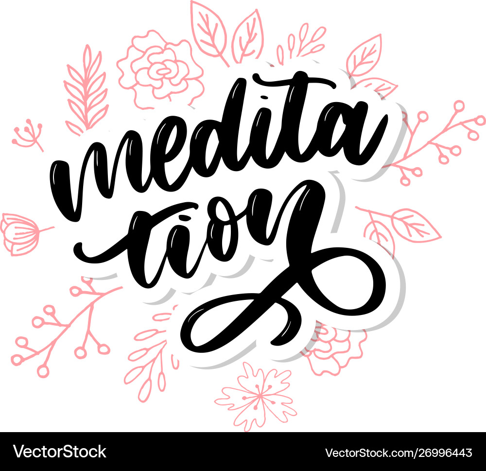 My therapy is meditation lettering poster My therapy is meditation lettering poster vector image