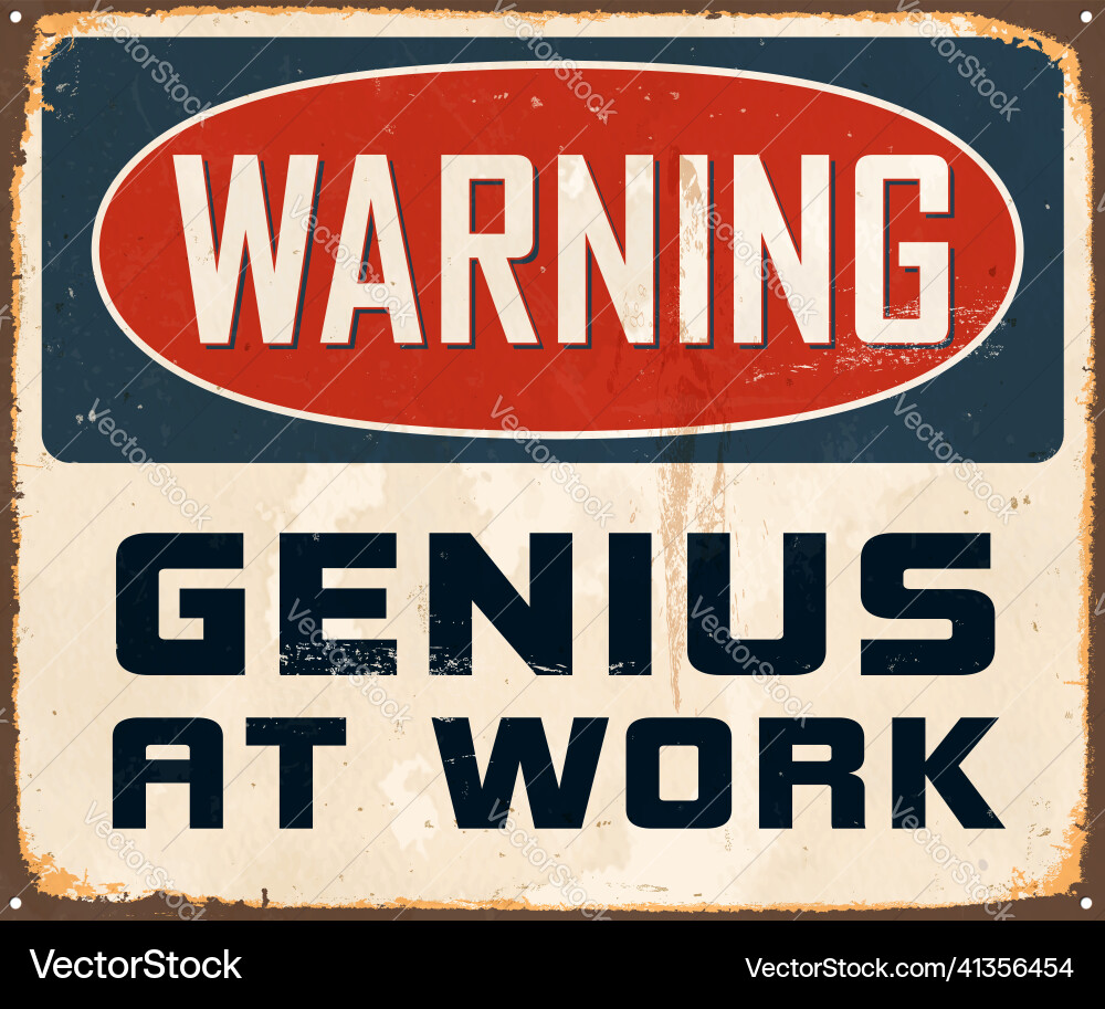 Vintage Warning Genius Metal Sign Royalty Free Vector Image