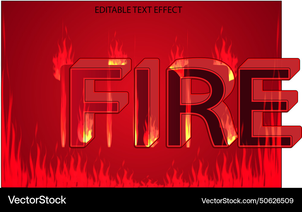 Fire editable text effect 3 dimension emboss Fire editable text effect 3 dimension emboss vector image