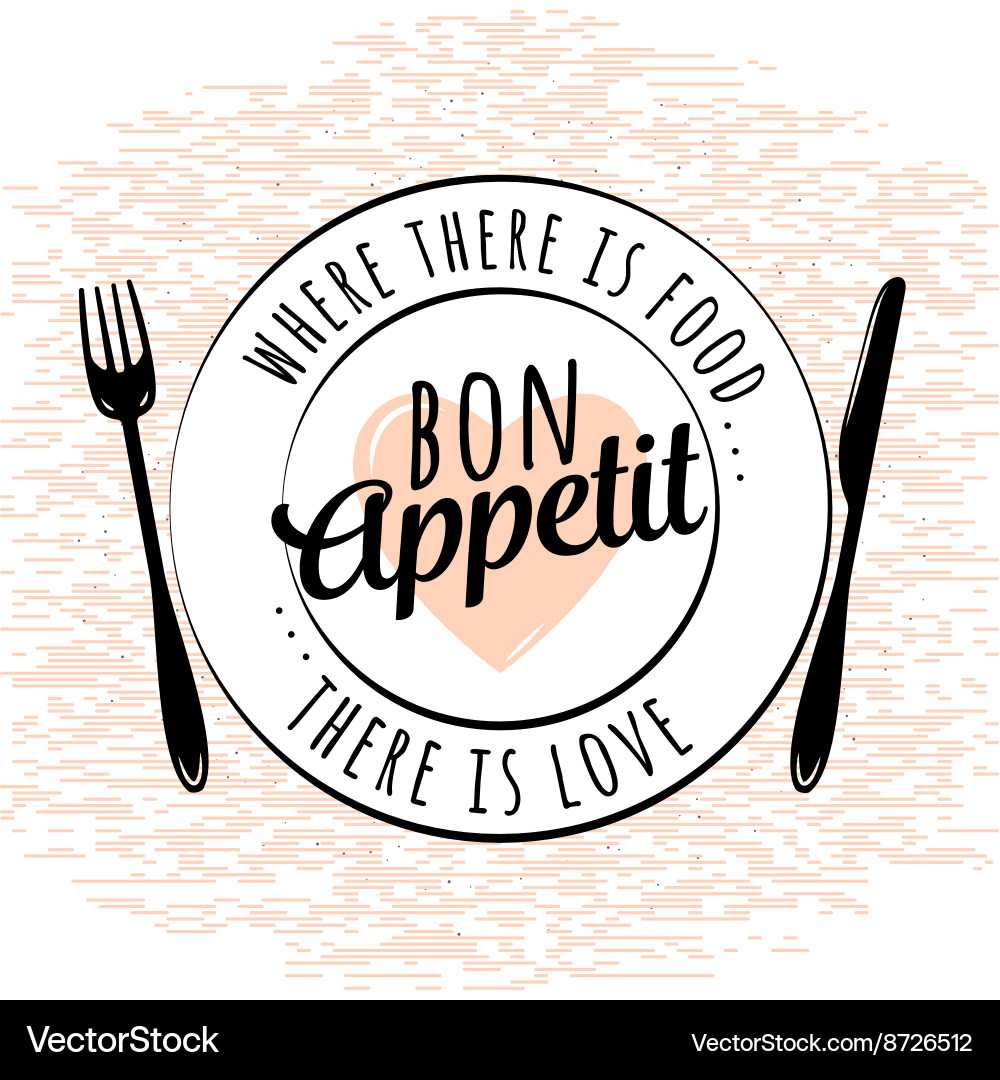 Food related kitchen typography quote bon appetit Vector Image