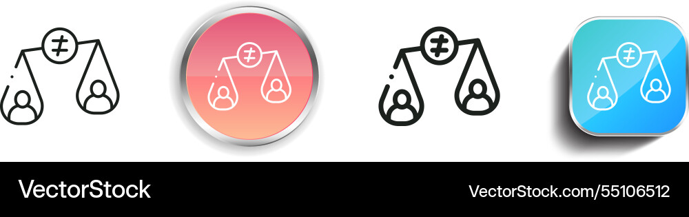 Inequality Icon Set - Thin & Button Styles vector image
