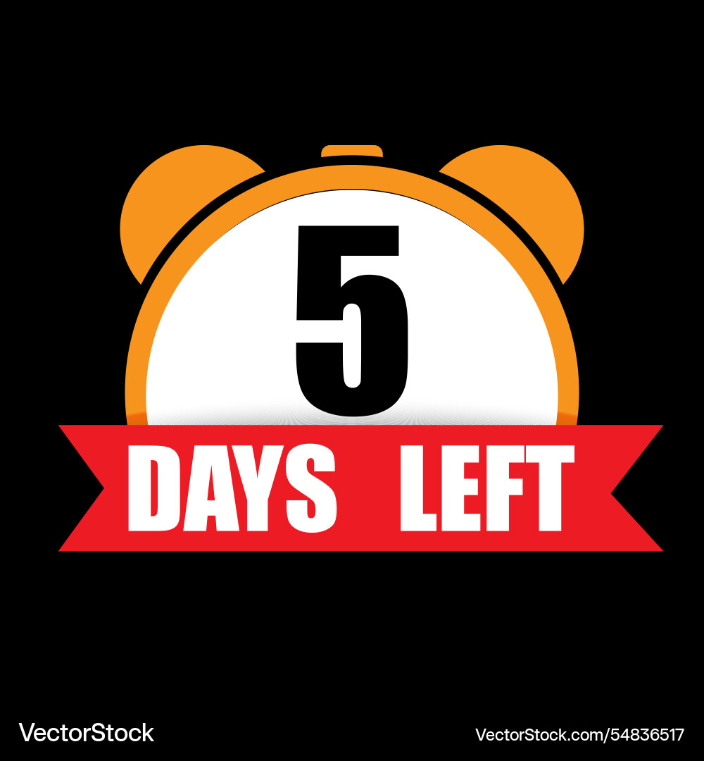 5 days left text countdown number five red ribbon 5 days left text countdown number five red ribbon vector image