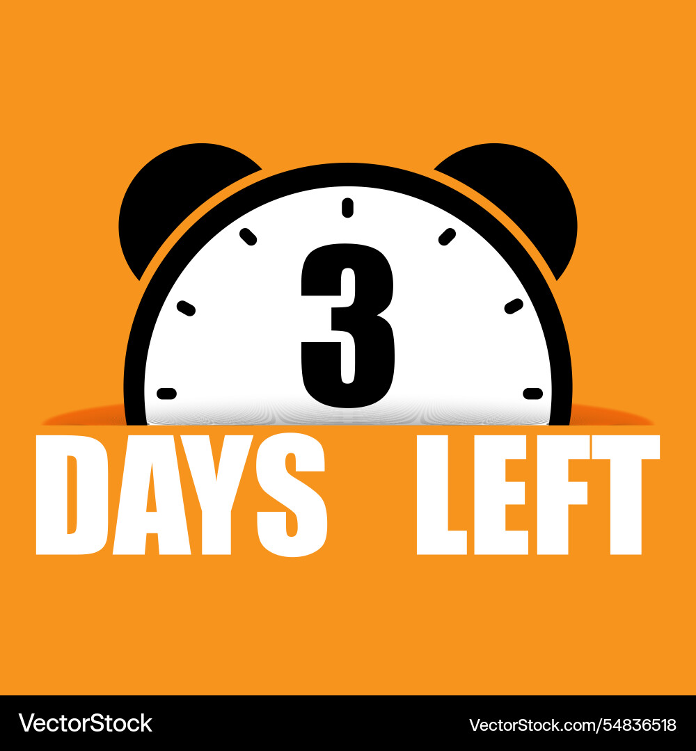 3 days left text countdown number three orange 3 days left text countdown number three orange vector image