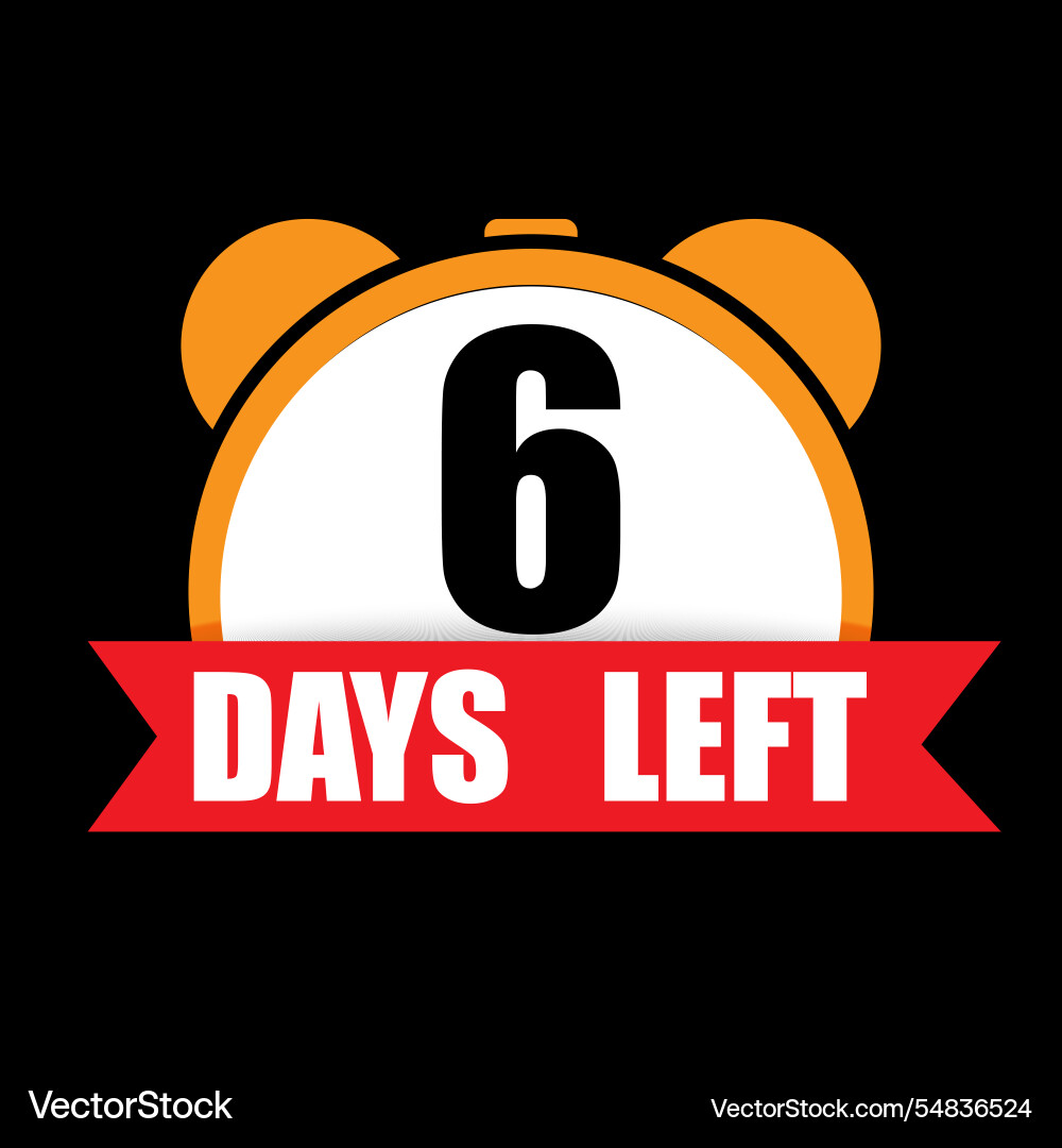 6 days left text countdown number six red ribbon Vector Image