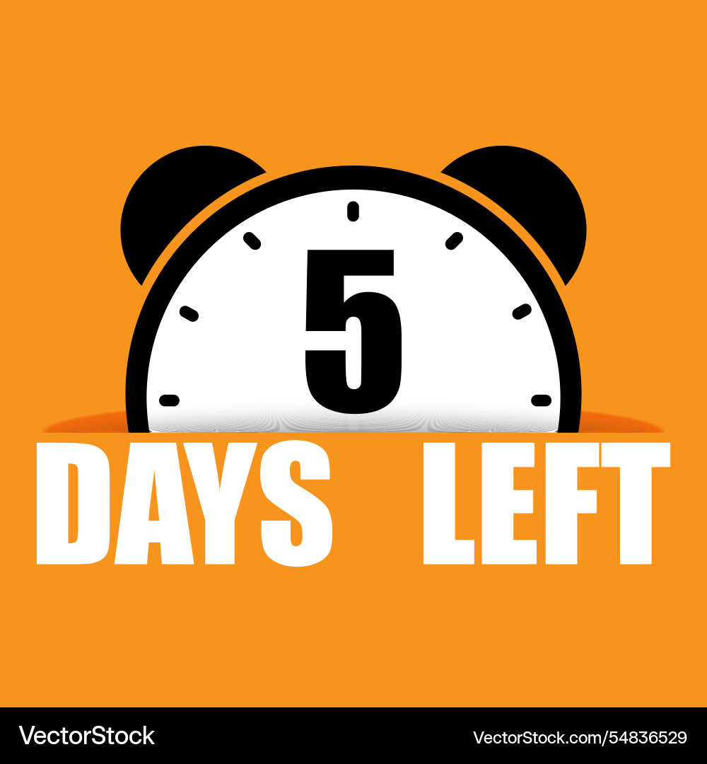 5 days left text countdown number five orange 5 days left text countdown number five orange vector image