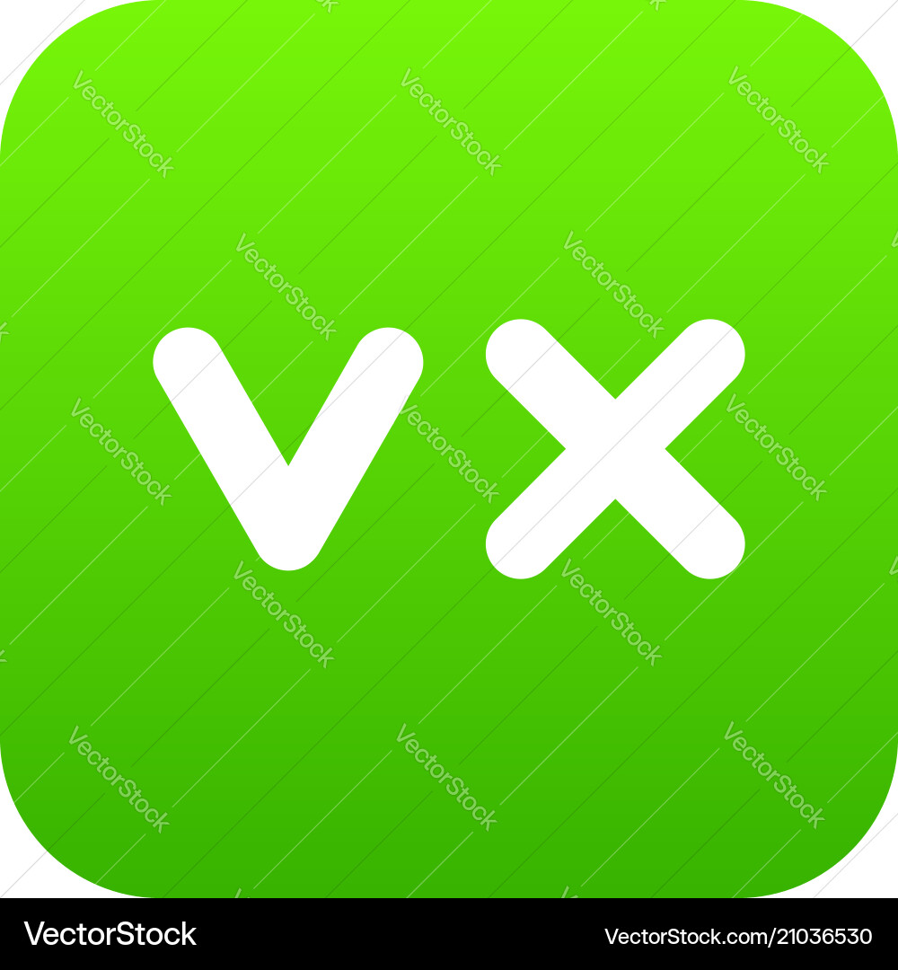 Fat tick and cross icon digital green Vector Image