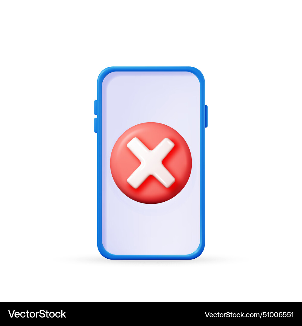 3d smartphone with wrong button in circle 3d smartphone with wrong button in circle vector image