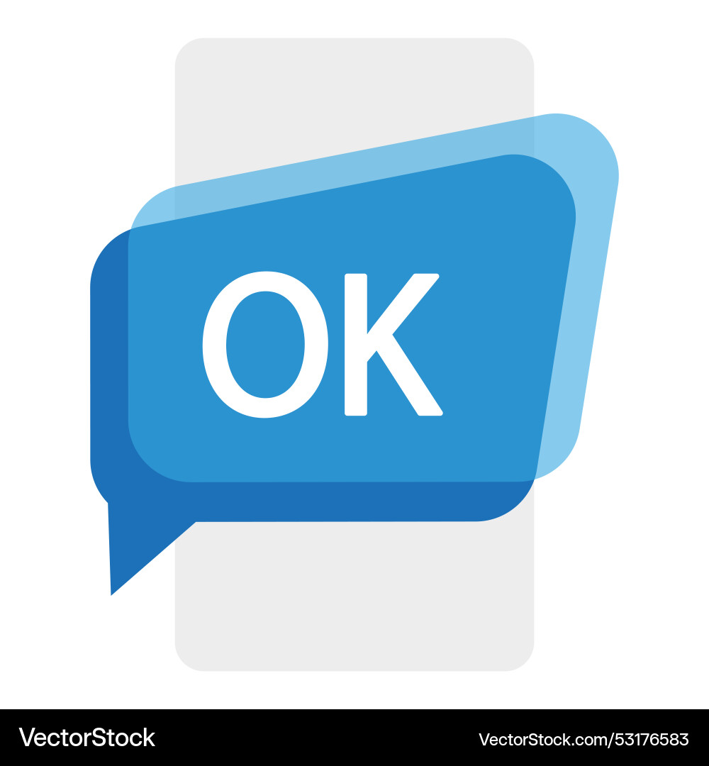 Message ok in cartoon style text dialog Message ok in cartoon style text dialog vector image