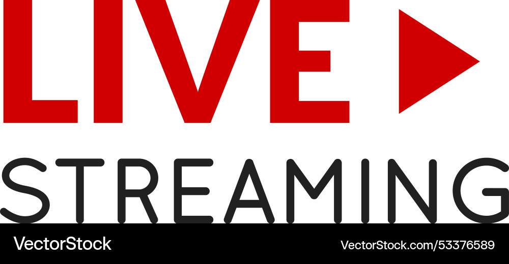 Streaming sign indicating a live broadcast Streaming sign indicating a live broadcast vector image