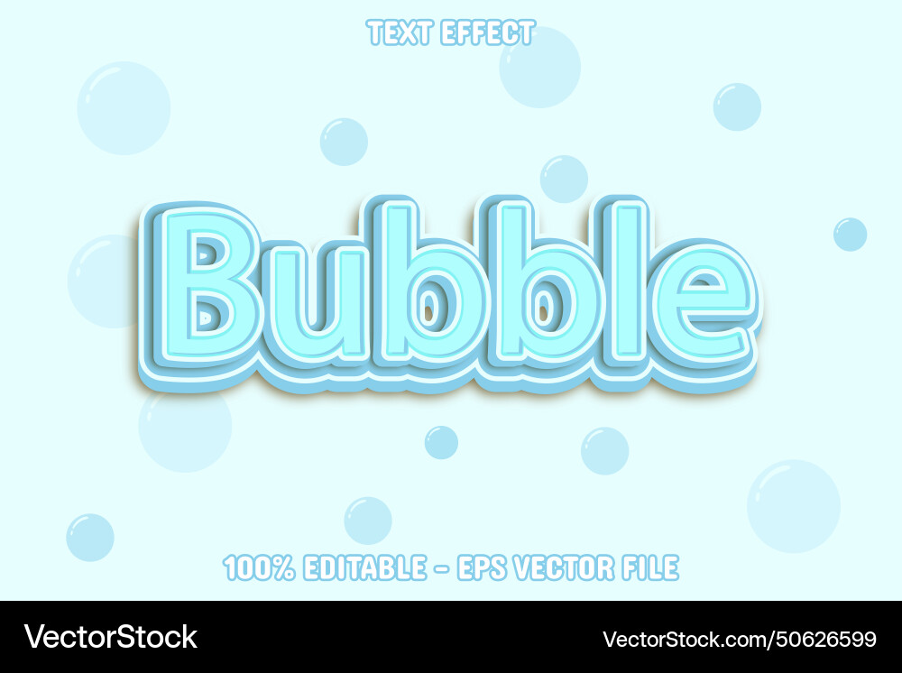 Bubble editable text effect 3d emboss style design Bubble editable text effect 3d emboss style design vector image