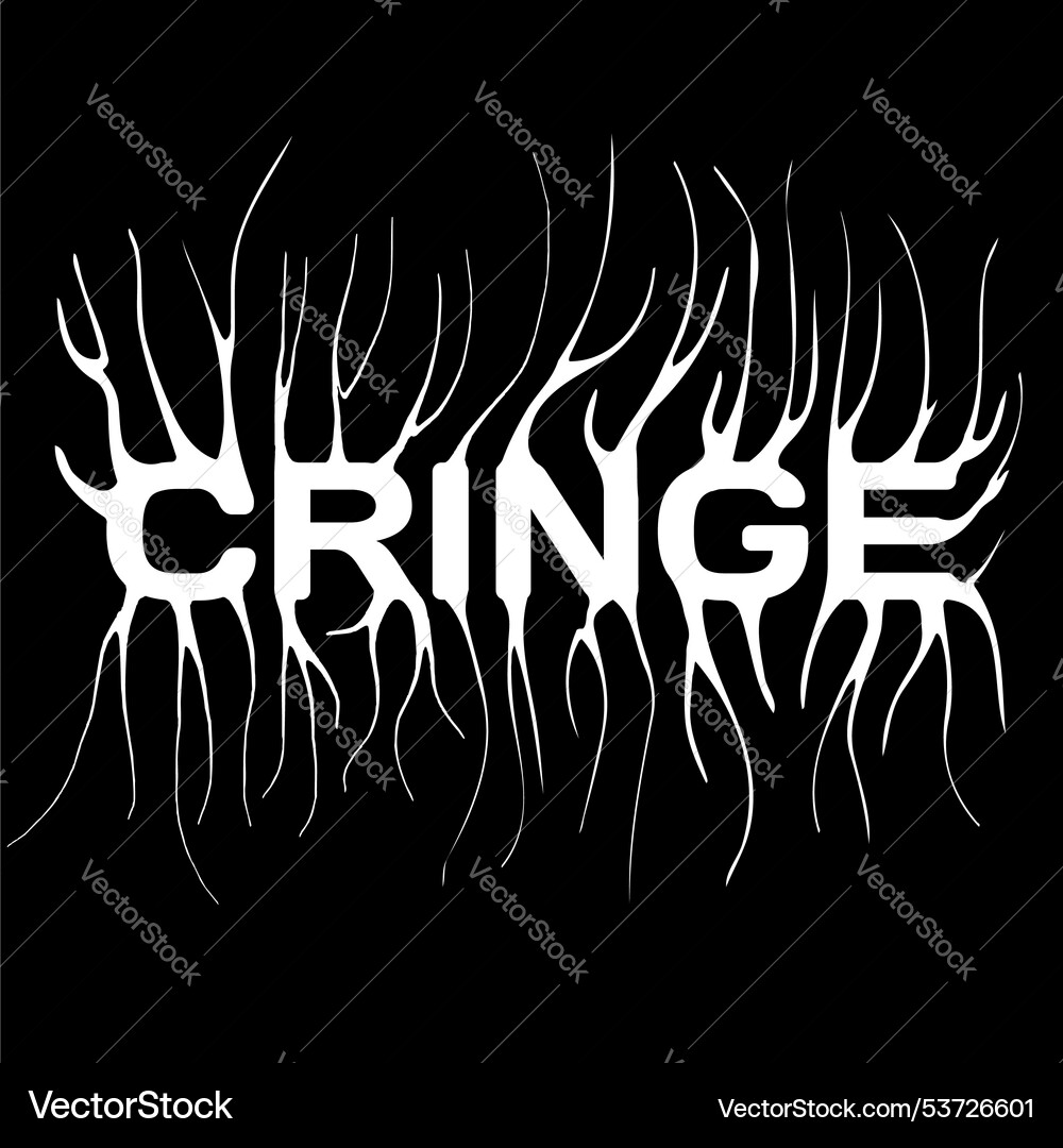 Cringe - slogan tee print design with distorted Cringe - slogan tee print design with distorted vector image