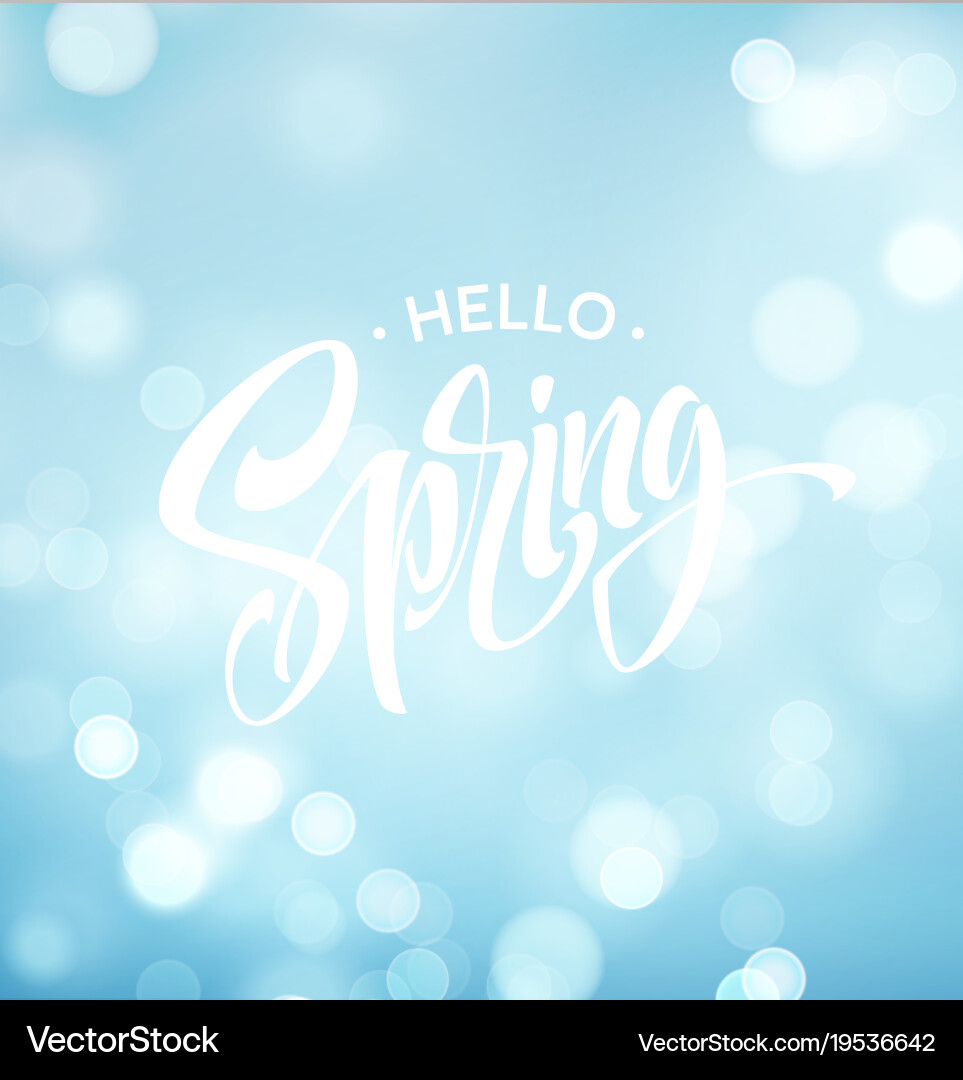 Hello spring background with bokeh vector image