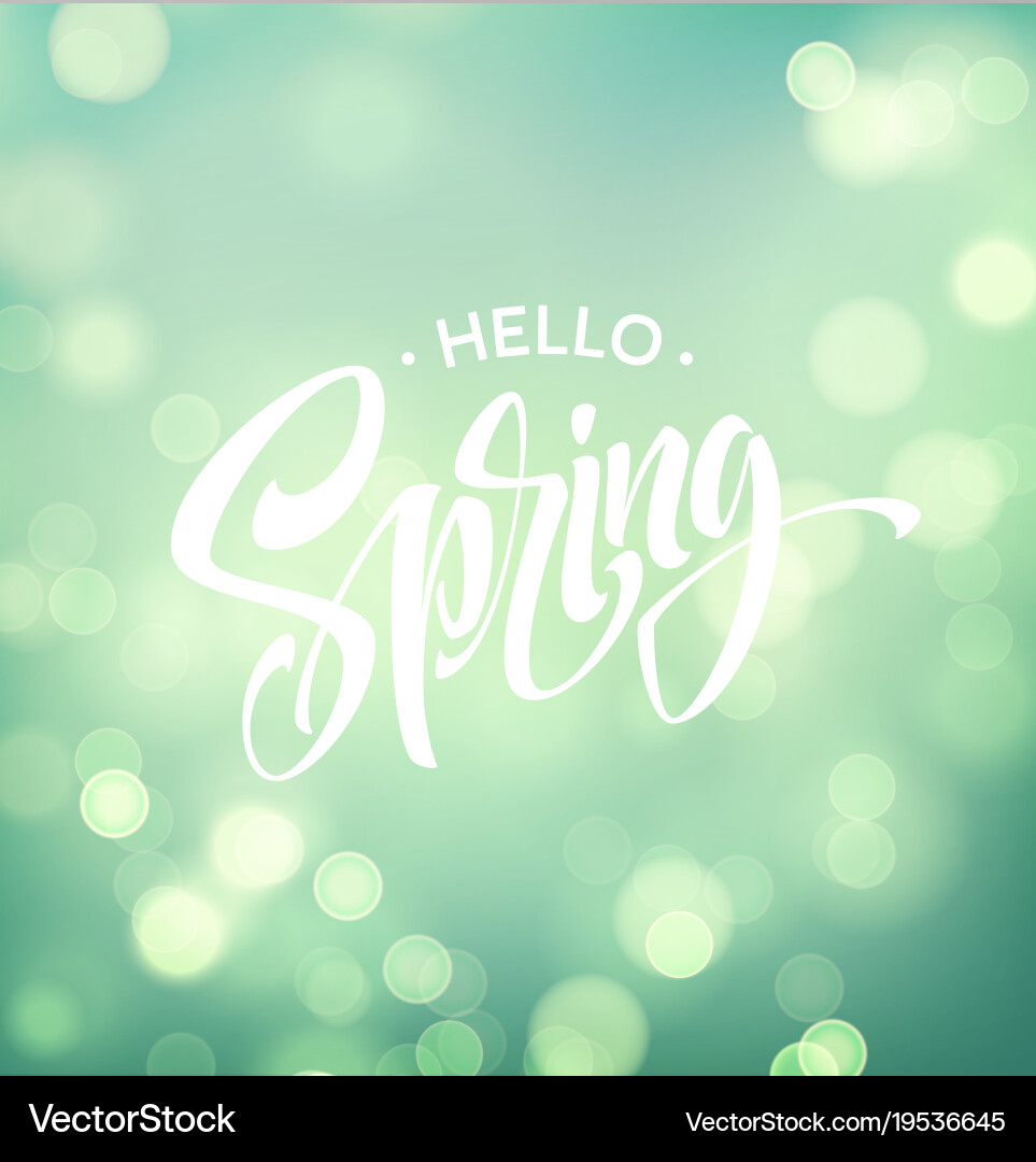 Hello spring background with bokeh vector image
