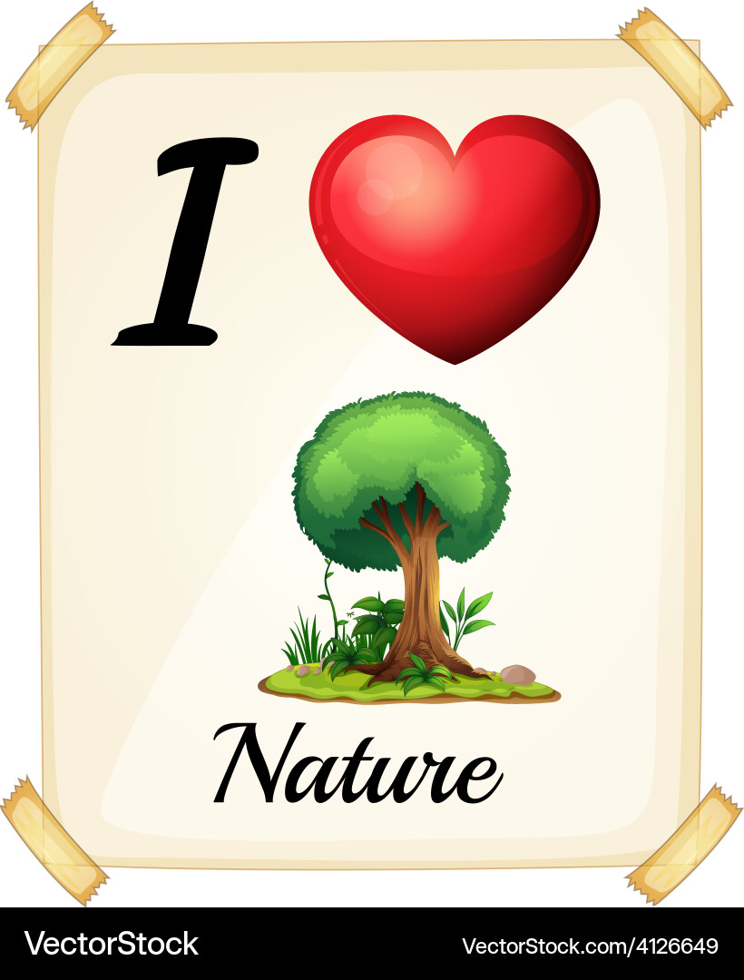 I love nature Royalty Free Vector Image - VectorStock