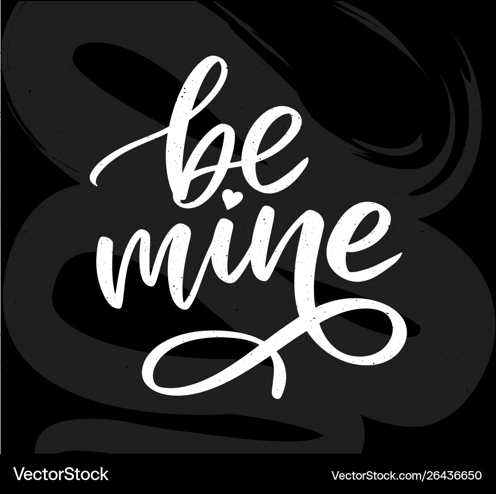 Seien Sie mein und meine Liebe handschriftlich Schrift modern Seien Sie mein und meine Liebe handschriftlich Schrift modern vektorbild