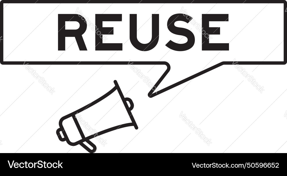 Megaphone icon with speech bubble in word reuse Megaphone icon with speech bubble in word reuse Vector Image